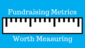 What Fundraising Metrics Are Worth Measuring